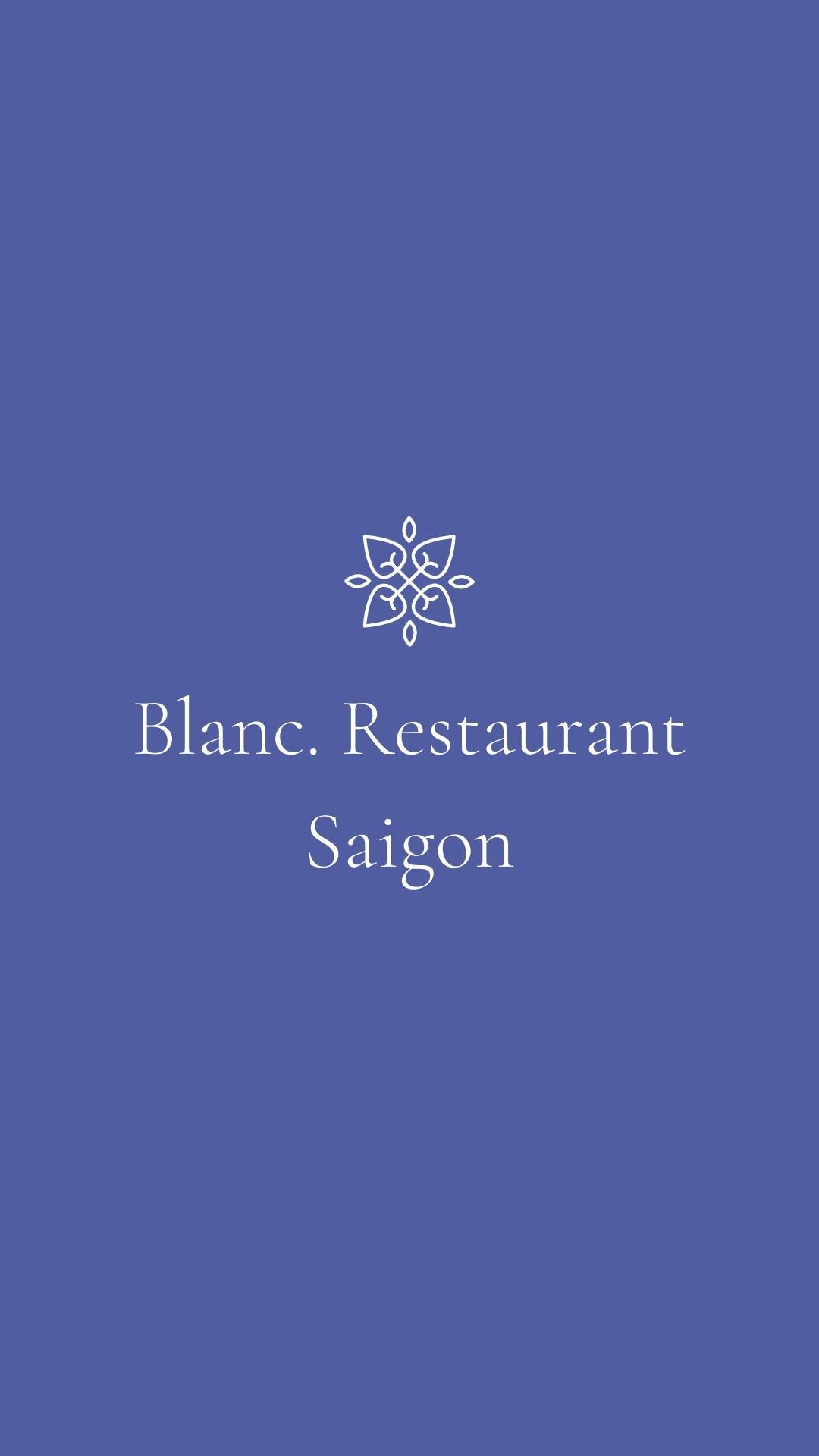 Blanc. restaurant saigon