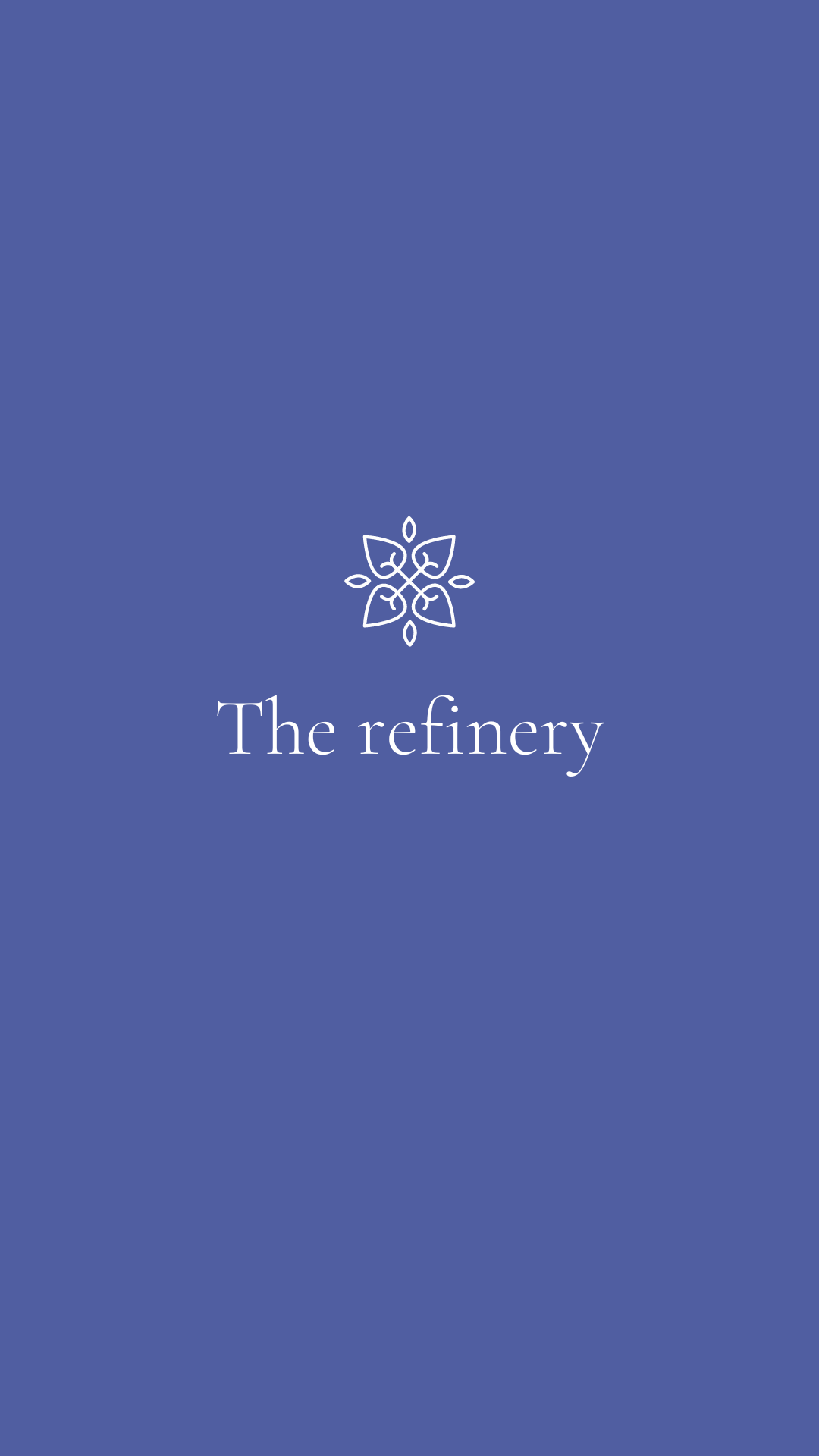 The refinery